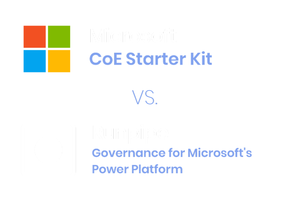 Microsoft CoE vs Runpipe governance for Microsoft Power Platform